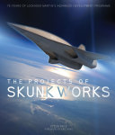 Read Pdf The Projects of Skunk Works