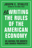 Read Pdf Rewriting the Rules of the American Economy: An Agenda for Growth and Shared Prosperity