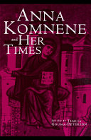 Anna Komnene and Her Times