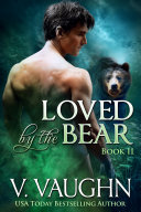 Loved by the Bear - Book 2 pdf