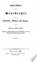 Kurzer Abriss der Geschichte von Oesterreich, Böhmen und Ungern