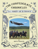 Read Pdf The Confederate Chronicles: No. 1 - Ghost of a Chance
