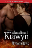 Read Pdf Kiawyn [The Maidens of Mocmoran 4]