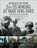 5th SS Wiking at War, 1941–1945