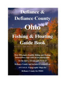 Read Pdf Defiance & Defiance County Ohio Fishing & Floating Guide Book