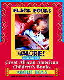Read Pdf Black Books Galore! Guide to Great African American Children's Books about Boys