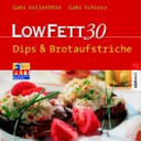 Low Fett 30 - Dips & Brotaufstriche