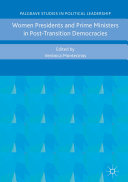 Read Pdf Women Presidents and Prime Ministers in Post-Transition Democracies