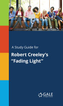 Read Pdf A Study Guide for Robert Creeley's 