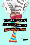 Read Pdf A Field Guide to Awkward Silences