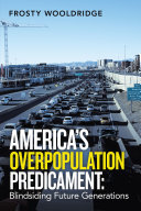 Read Pdf America’s Overpopulation Predicament: Blindsiding Future Generations