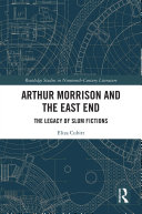 Read Pdf Arthur Morrison and the East End