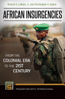Read Pdf African Insurgencies: From the Colonial Era to the 21st Century