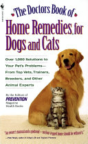 The Doctor S Book Of Home Remedies For Dogs And Cats