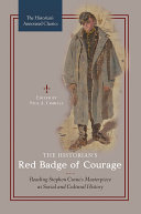 Read Pdf The Historian's Red Badge of Courage: Reading Stephen Crane's Masterpiece as Social and Cultural History