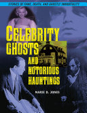 Read Pdf Celebrity Ghosts and Notorious Hauntings