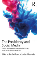 Read Pdf The Presidency and Social Media