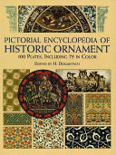 Pictorial Encyclopedia of Historic Ornament