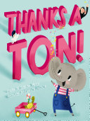 Thanks a Ton! (A Hello!Lucky Book) pdf