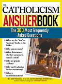 Read Pdf The Catholicism Answer Book