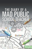 Read Pdf The Diary of a Mad Public School Teacher