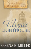 Read Pdf Love's Journey on Manitoulin Island: Eliza's Lighthouse (Book 4)