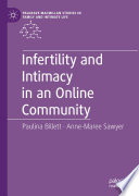 Infertility And Intimacy In An Online Community