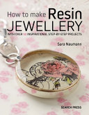 Read Pdf How to Make Resin Jewellery