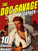 The Doc Savage MEGAPACK® pdf