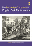 Read Pdf The Routledge Companion to English Folk Performance