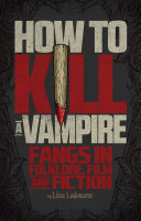 Read Pdf How to Kill a Vampire