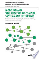 Modeling And Visualization Of Complex Systems And Enterprises