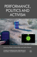 Read Pdf Performance, Politics and Activism