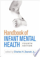 Handbook Of Infant Mental Health Fourth Edition