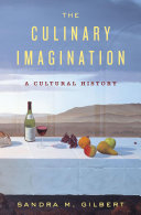 Read Pdf The Culinary Imagination: From Myth to Modernity