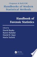 Handbook Of Forensic Statistics