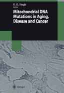 Read Pdf Mitochondrial DNA Mutations in Aging, Disease and Cancer