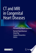 Ct And Mri In Congenital Heart Diseases