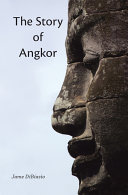Read Pdf The Story of Angkor