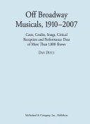 Off Broadway Musicals, 1910–2007 pdf