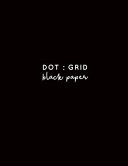 Dot Grid Black Paper Large 8 5x11 Inches Black Paper Journal