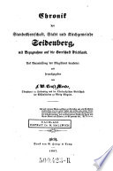 Chronik der Standesherrschaft, Stadt und Kirchgemeinde Seidenberg, mit Bezugnahme auf die Herrschaft Friedland