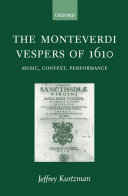 Read Pdf The Monteverdi Vespers of 1610 : Music, Context, Performance