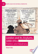 London And Its Asylums 1888 1914
