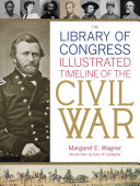 Read Pdf The Library of Congress Illustrated Timeline of the Civil War