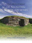 Read Pdf The Development of Neolithic House Societies in Orkney