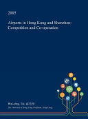 Airports in Hong Kong and Shenzhen