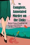 Read Pdf The Complete, Annotated Murder on the Links