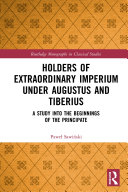 Read Pdf Holders of Extraordinary imperium under Augustus and Tiberius