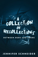 Read Pdf A Collection Of Recollections